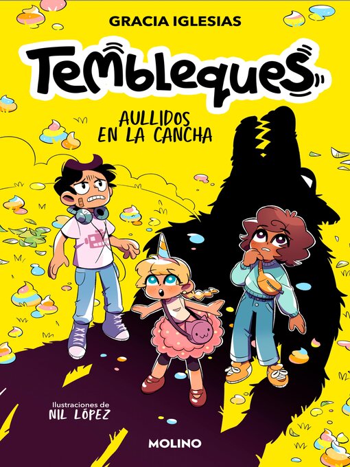 Title details for Tembleques 3--Aullidos en la cancha by Gracia Iglesias - Available